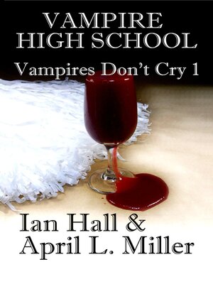 cover image of Vampire High School: (Vampires Don't Cry: Book 1)